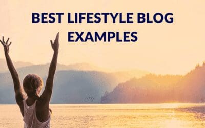 Best Lifestyle Blog Examples
