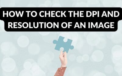 How to Check the DPI and Resolution of an Image