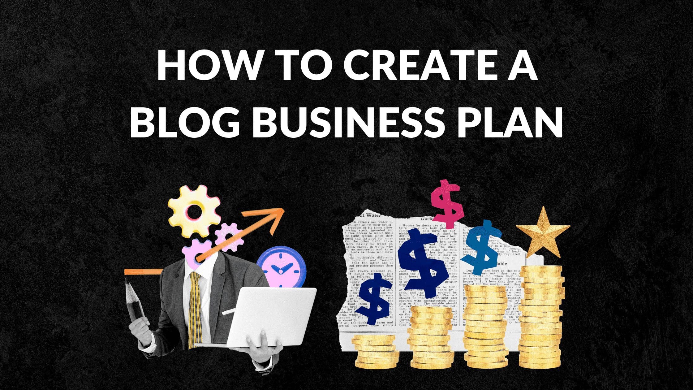 How to Create a Blog Business Plan, How do I write a business plan for a blog, Do bloggers need a business plan, How do you make a blog plan, How to Create a Blog Business Plan, Business plan template, Blog strategy template, How to start a monetized blog, blog business plan sample pdf