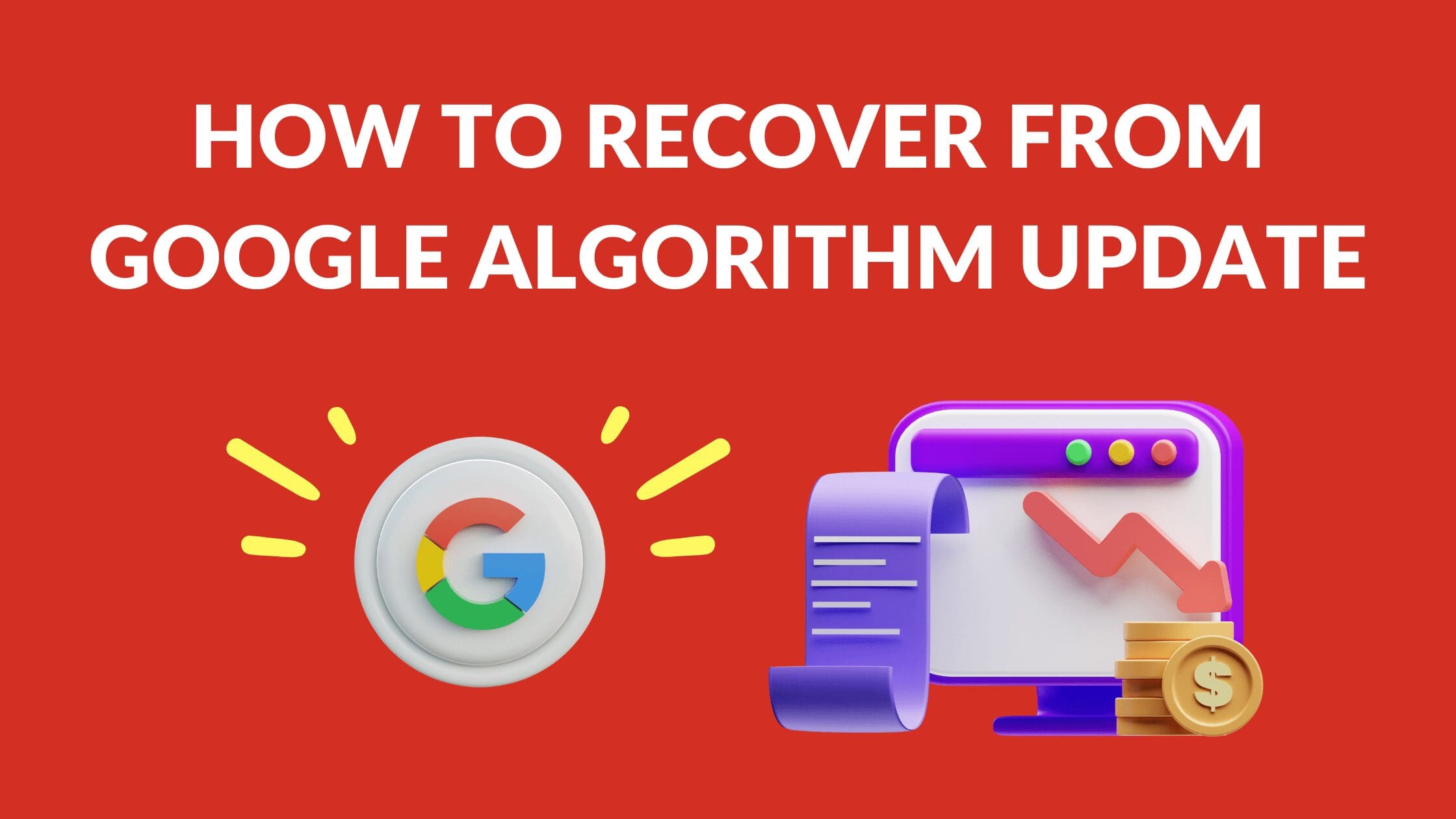 How to Recover From a Google Algorithm Update Blogging Guide