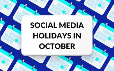Best Social Media Holidays in October