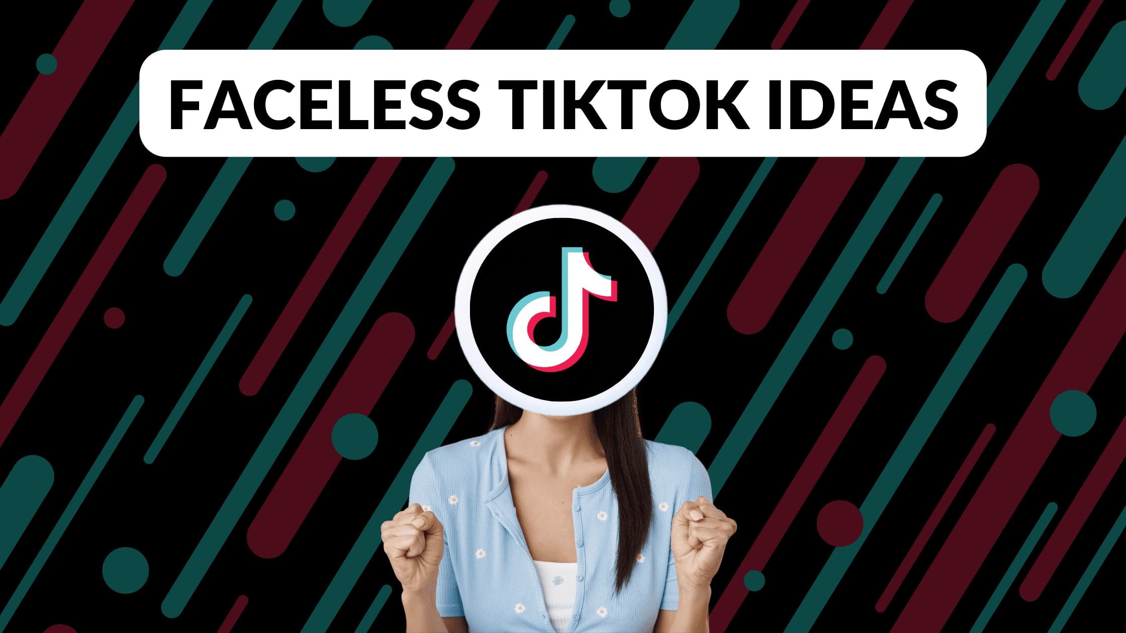 Faceless TikTok Ideas: How to Make Money on TikTok Without Showing Your  Face - Blogging Guide