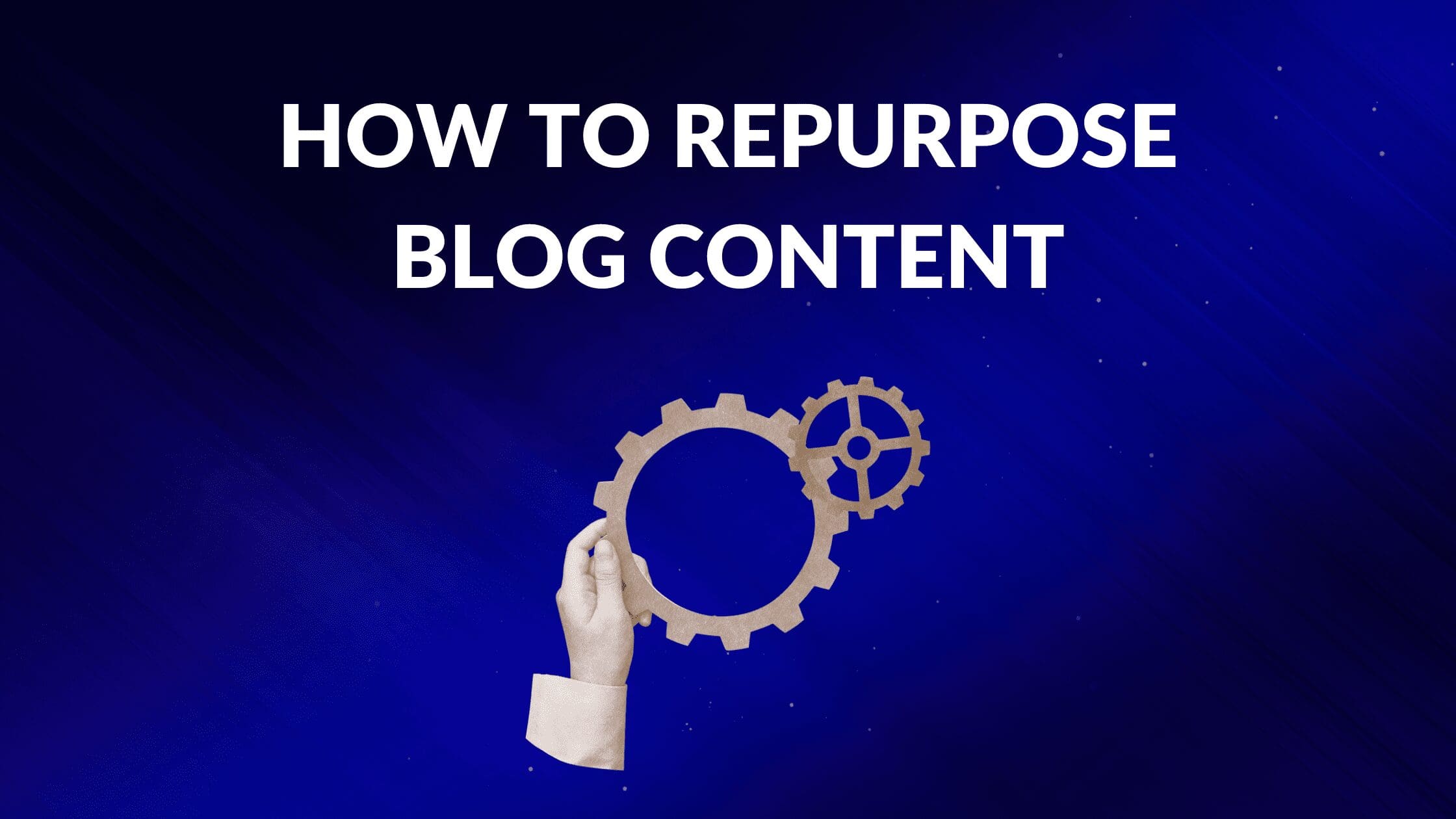 How to Repurpose Blog Content, What can I do with old blog content, How do I repurpose my blog posts for social media, What is one way to reuse your existing content, how to repurpose content, recycling content marketing, Repurposing content for social media, How to repurpose your content, Repurposing content examples