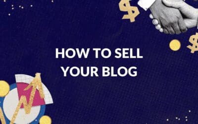 How to Sell Your Blog