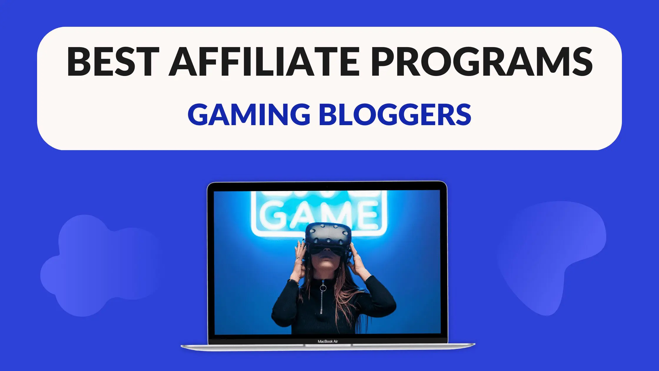 Is gaming good for affiliate marketing, Best Affiliate Programs for Gaming Blogger, best affiliate programs for youtube, best affiliate programs for streamers