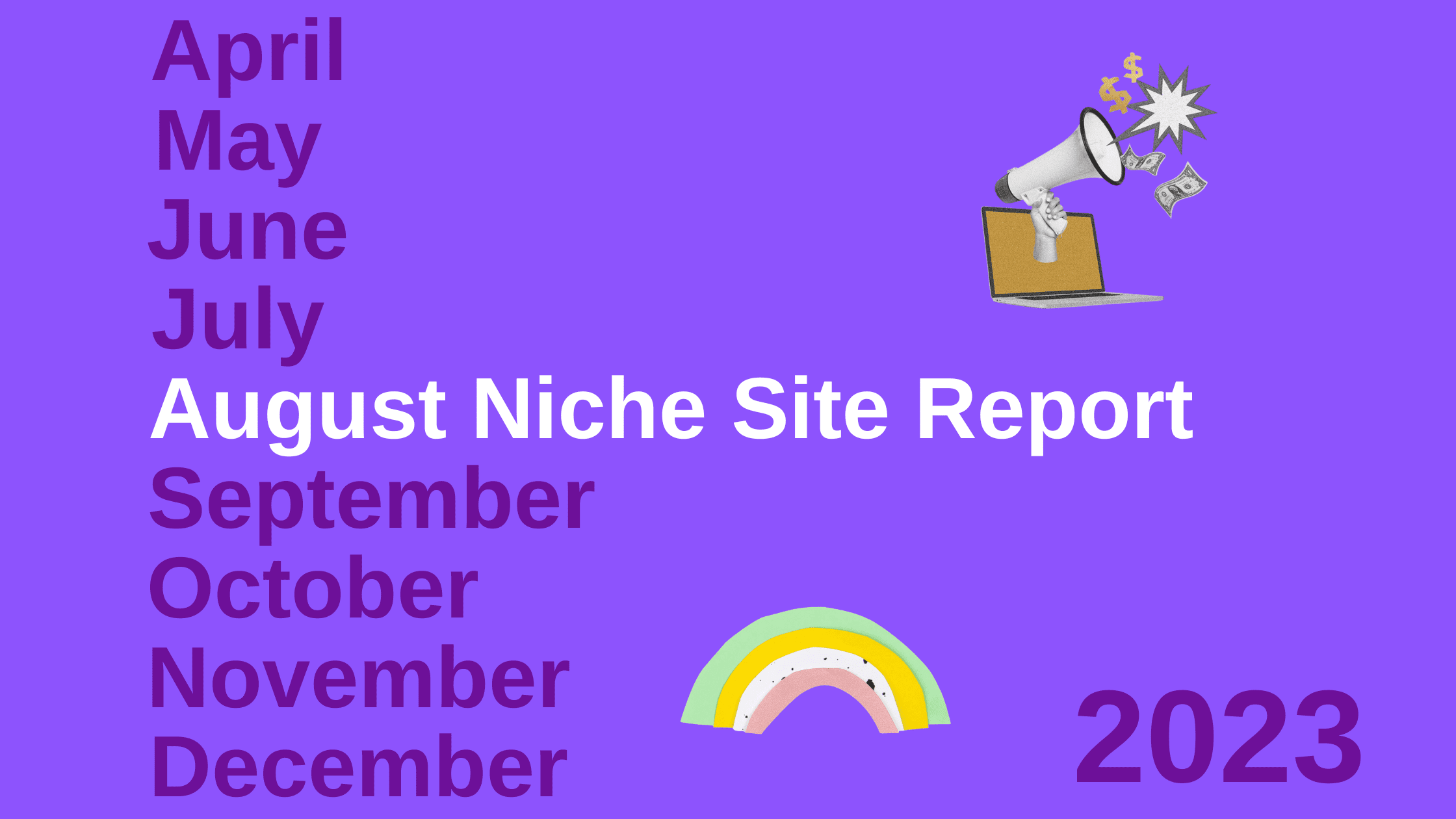 August 2023 Niche Site Report - Blogging Guide