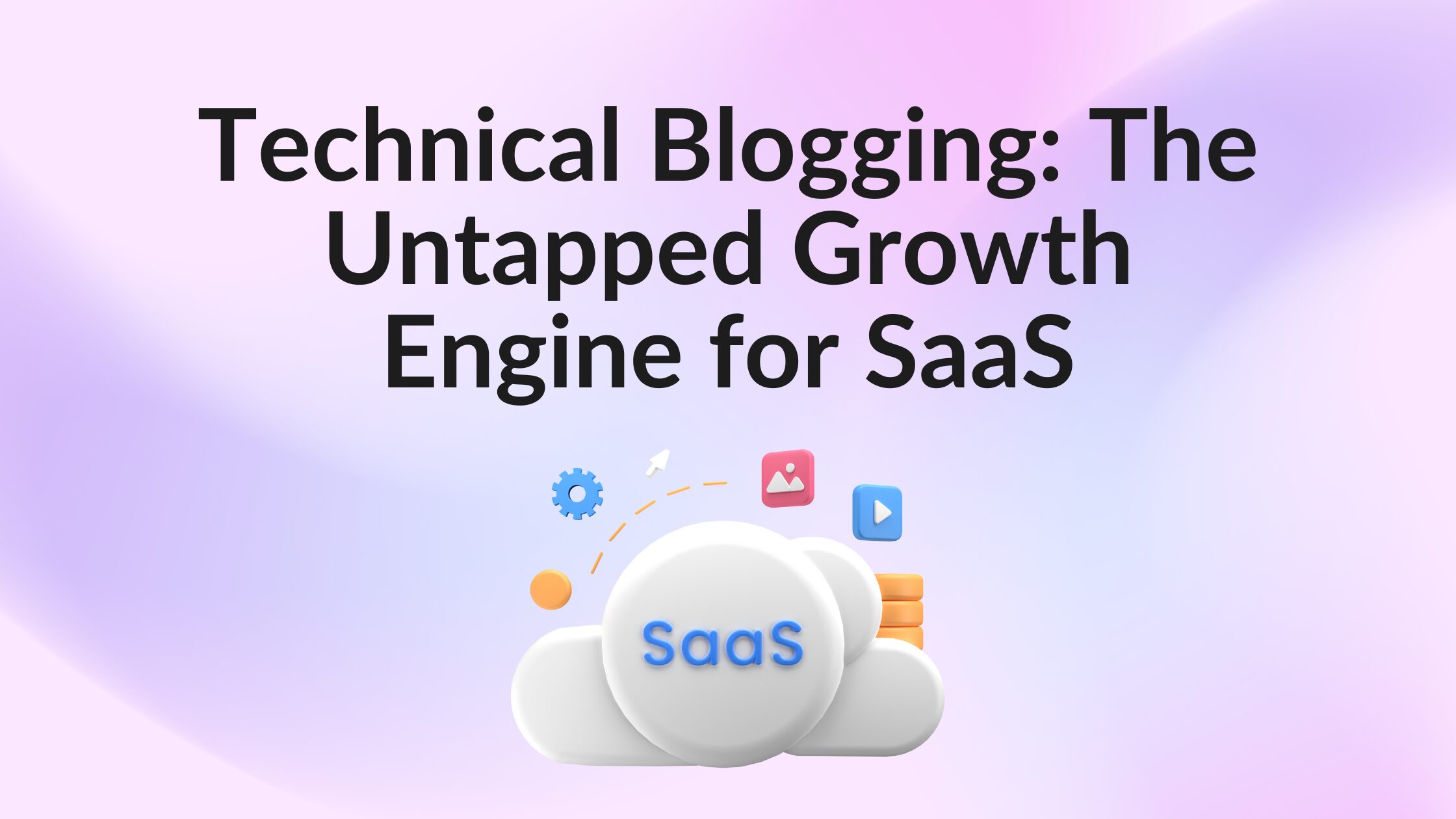 Technical Blogging The Untapped Growth Engine for SaaS